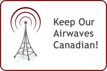 keep our airwaves Canadian
