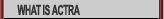 WHAT IS ACTRA