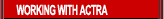 WORKING WITH ACTRA